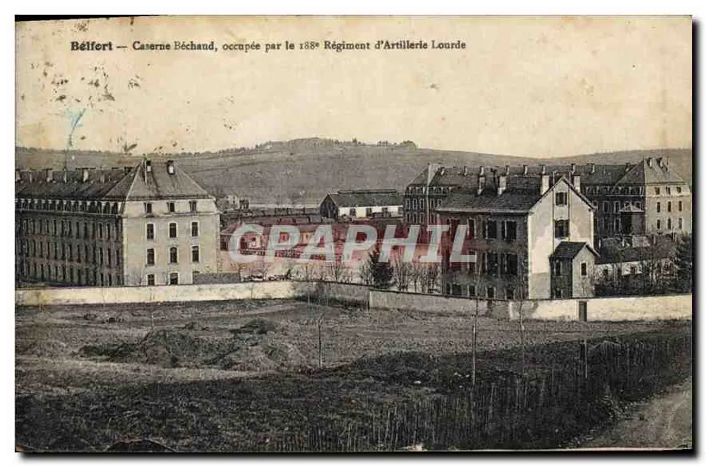 Bélfert — Kasernen Béchand, belegt vom 188. Schwere Artillerie-Regiment - Vorderseite