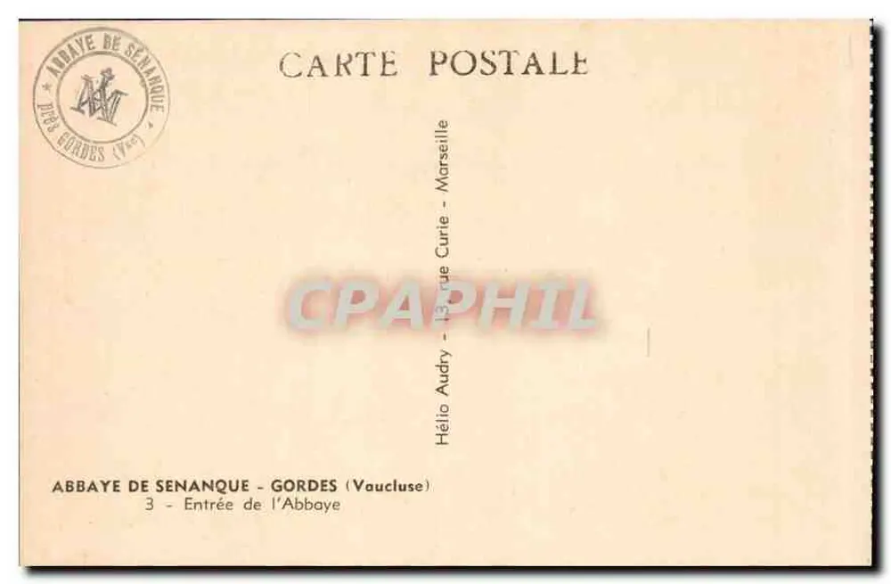Eingang zur Abtei Senanque — Gordes (Vaucluse) — Verlag Abbaye de Senanque - Rückseite