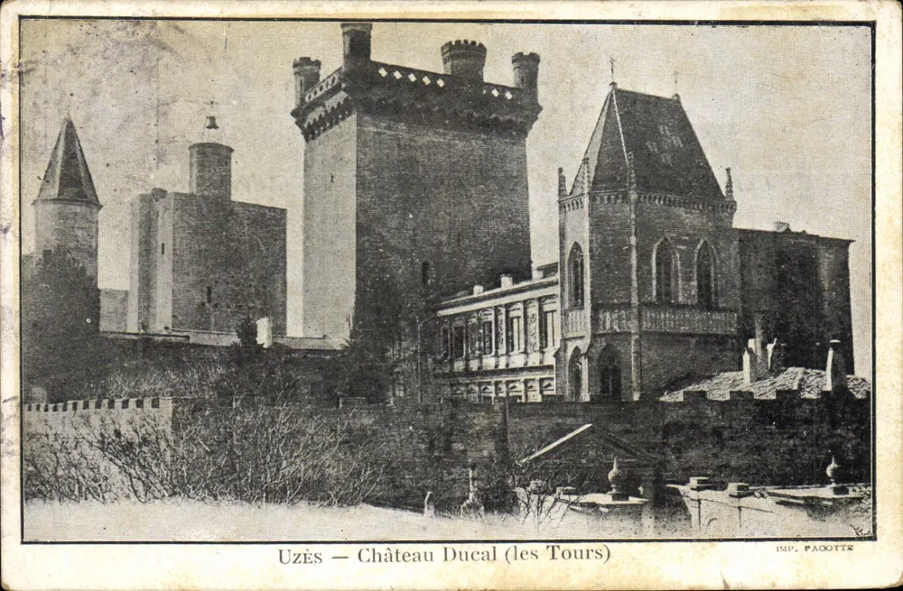 Uzès — Château Ducal (les Tours) — IMP. PAOOTTÉ - Awers