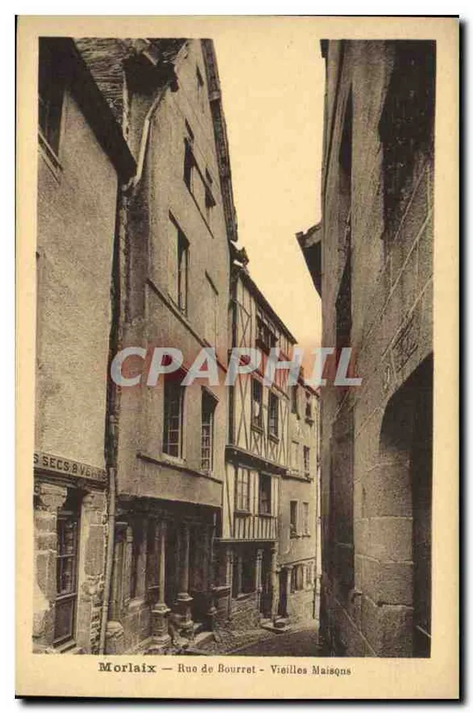 Morlaix — Rue de Bourret — Velhas Casas - Frente
