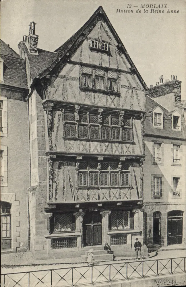 Morlaix — Haus der Königin Anne — ND Phbl - Vorderseite