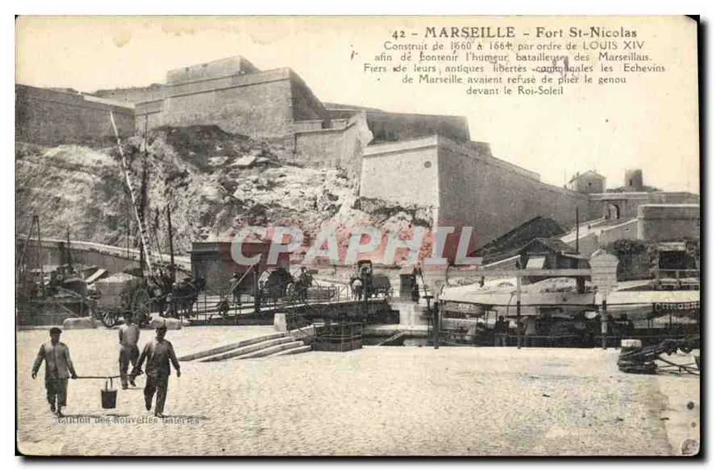 Marselha - Forte St-Nicolas — construído de 1560 a 1664 por ordem de Luís XIV — editor: Editions des Nouvelles Galeries - Frente