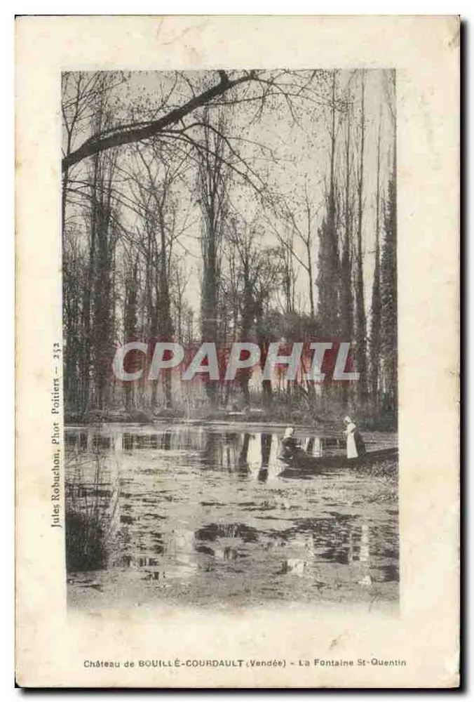 Château de BOUILLÉ-COURDAULT (Vendée) — La Fontaine St-Quentin — Jules Robuchon, Phot. Pottiers — n° 252 - Recto