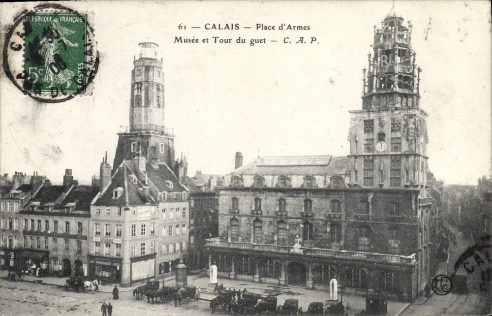 Calais — Plein van de Wapens — Museum en Wachttoren — C. A. P. - Voorkant