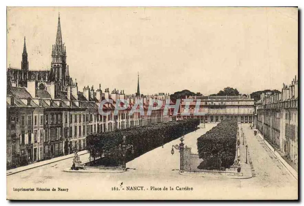 NANCY - Praça da Carrière — Imprimeries Réunies de Nancy, n° 162 - Frente