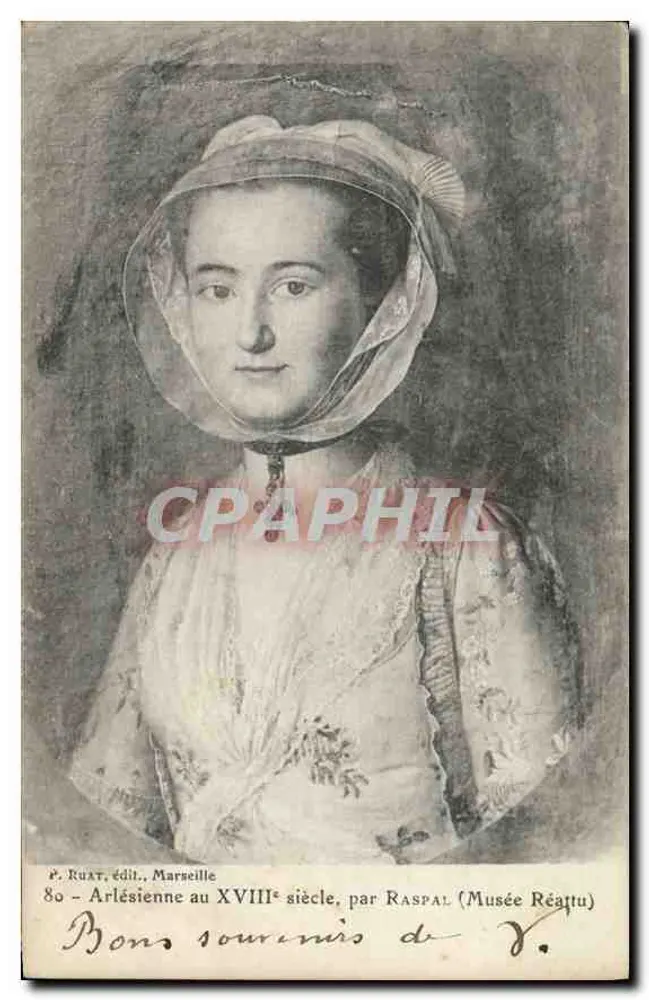 Arlesianerin im 18. Jahrhundert — von Raspal (Musée Réattu) — P. Ruat, Verlag, Marseille - Vorderseite