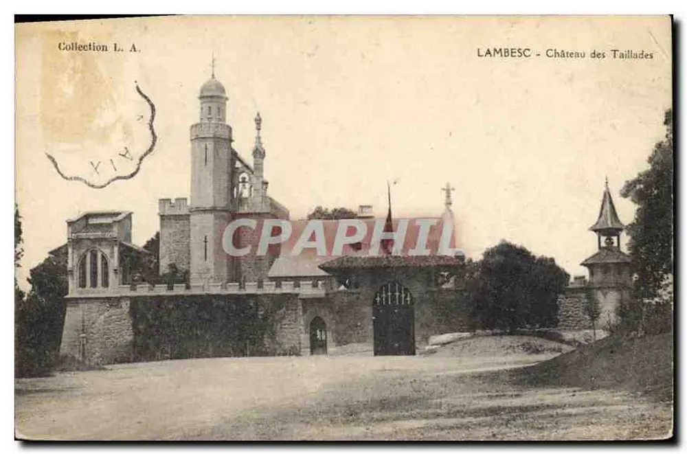 Lambesc - Château des Taillades — éditeur imprimeur non visible, n° de série non lisible - Frente