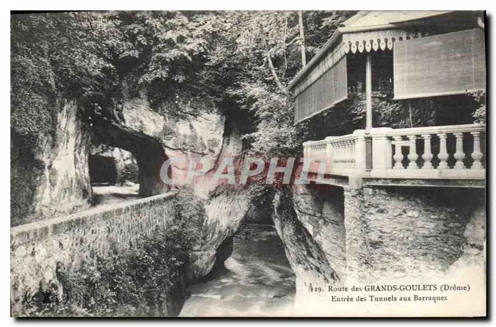 Eingang zu den Tunneln in Barraques — Route des Grands-Goulets (Drôme) — Graphphil, n° 329 - Vorderseite