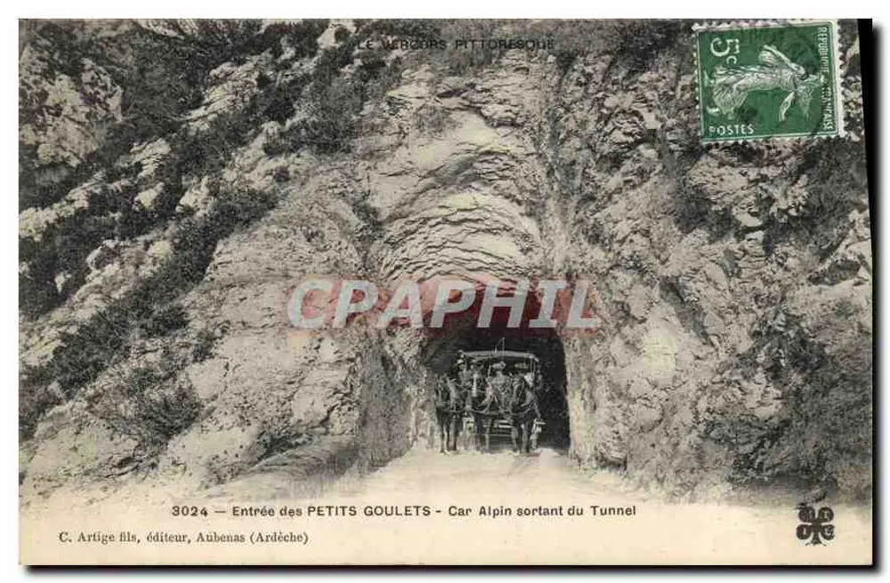 Eingang der Petits Goulets — Alpinwagen verlässt den Tunnel — C. Artige fils, Verlag, Aubenas (Ardèche) — Nr. 3024 - Vorderseite