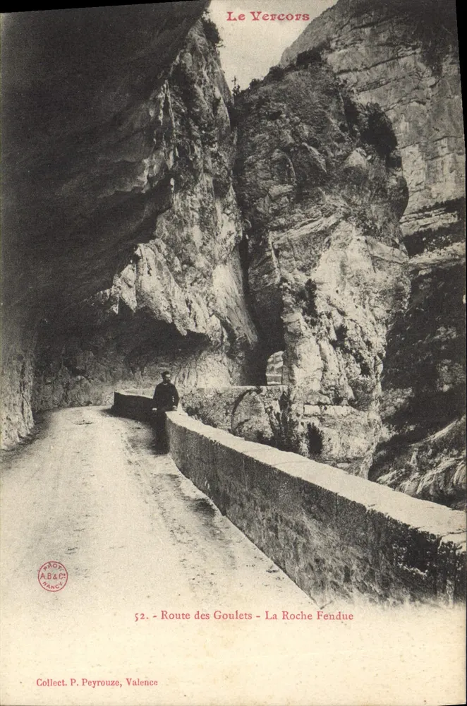 Le Vercors — Route des Goulets - La Roche Fendue — Collect. P. Peyrouze, Valence, Nr. 52 - Vorderseite