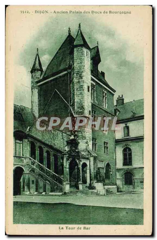 Dijon - Ehemaliger Palast der Herzöge von Burgund — Turm von Bar — Editions C. Usanapos - Vorderseite
