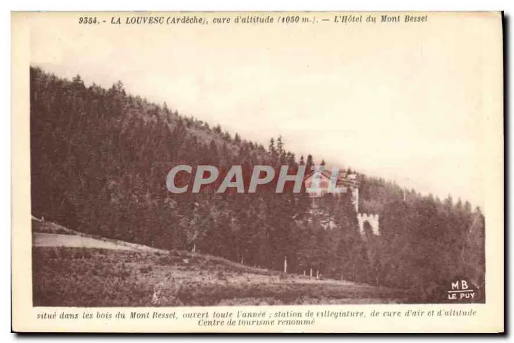 LA LOUVESC (Ardèche) — Höhekur (1050 m.) — Das Hotel du Mont Bessel - Vorderseite