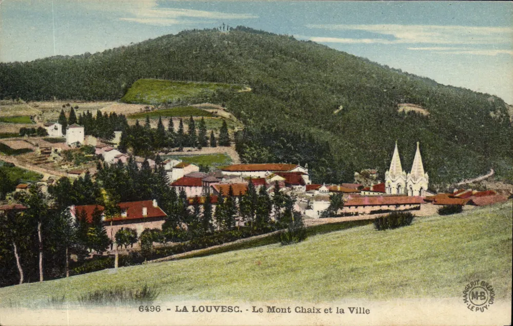 La Louvesc — Der Mont Chaix und die Stadt — Editions Margerit-Breméau, Nr. 6496 - Vorderseite