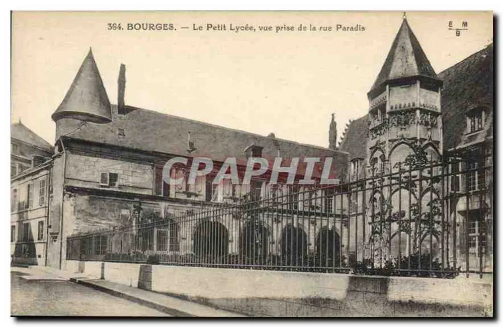 Bourges — Le Petit Lycée, vue prise de la rue Paradis — E. Maquaire, n°364 - Recto