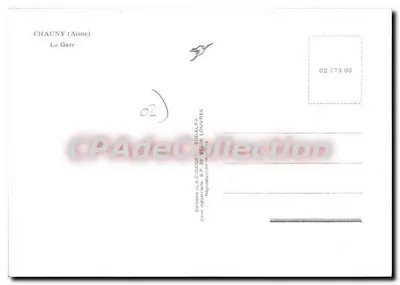 Chauny (Aisne) — La Stazione — Edizioni La Cigogne — Verso
