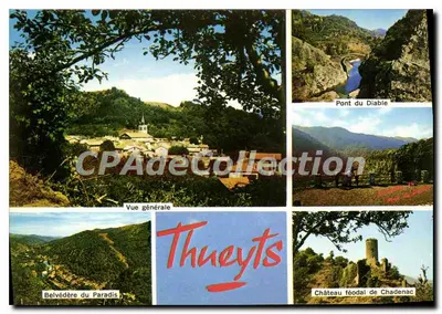Thueyts — Vista geral, Ponte do Diabo, Belvedere do Paraíso, Castelo feudal de Chadenac — CAP - Thueyts Éditions Bétinées