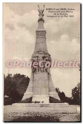 ROMILLY-sur-SEINE (Aube) — Monumento aos Mortos da Guerra, inaugurado em 15 de Maio de 1927 — Ch. Granddiddies, clube fotográfico, Troyes