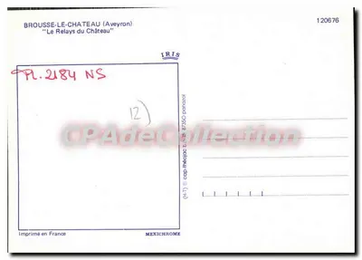Brousses-le-Château — Le Relays du Château — editor IRIS, n° de série 120676 — Verso
