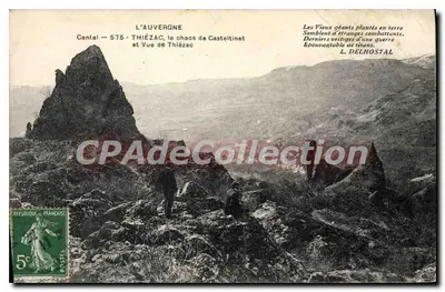L'Auvergne — Cantal - 575 - Thiezac, o caos de Casteltinet e Vista de Thiezac — L. Delhostal