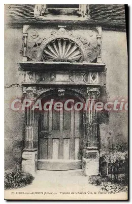 Dun-sur-Auron (Cher) — Casa de Charles VII, a Velha Porta