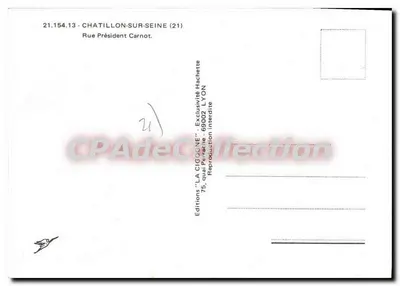 Chatillon-sur-Seine — Rue Président Carnot — Ediciones LA CIGOGNE — Reverso