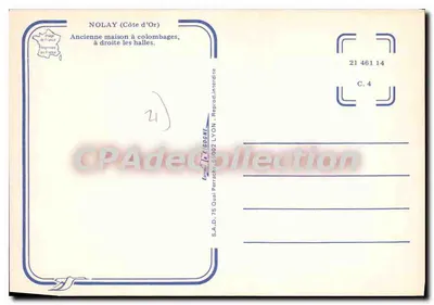 Nolay (Côte d'Or) — Velha casa com colmios, à direita as arcadas — S.A.D. 75 Quai Perrache 69002 LYON — Verso