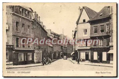 Guingamp — Rue Saint-Yves — CPAdeCollection ND.124