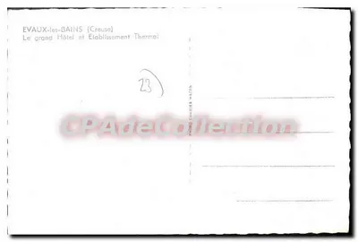 Evaux-les-Bains — El gran Hotel y Establecimiento Termal — Foto Courrier Hacòn — Reverso