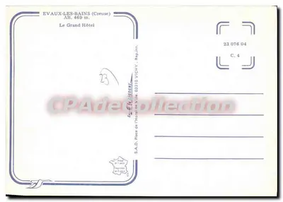 EVAUX-LES-BAINS (Creuse) — El Gran Hôtel — Editor S.A.D. Plaza del Ayuntamiento, Vichy — Reverso