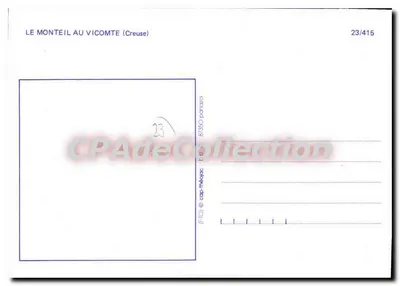 Le Monteil au Vicomte — editor CPAdéCollection, n° 23/415 — Verso
