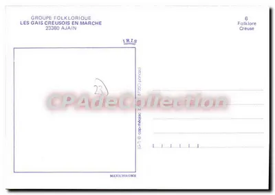 Grupo folclórico Les Gais Creusois en marcha — Creuse — editor IRIS, n° 6 de la serie — Reverso