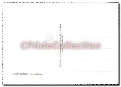 Montélimar — Vue générale — Édité par G. Pay, Avignon — Verso