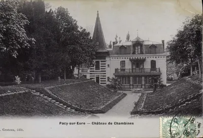 Pacy-sur-Eure — Castelo de Chambines — Grateau, editor