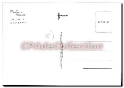 Estação de Dreux — vista externa — editor La Cogne, 28 134 100 — Verso
