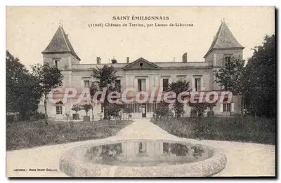 Saint-Émilionnais — Château de Terrien, par Lussac-de-Libourne — Léonore, Vieux Rémy GALLILS