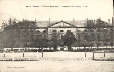 Libourne - Quartier Lamarque - Caserne du 15e Dragons - D.D.