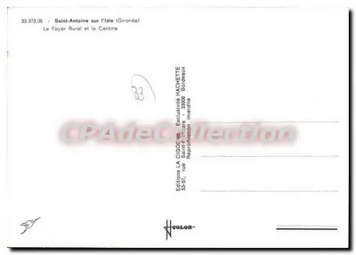 Saint-Antoine-sur-l'Isle — Le Foyer Rural et la Cantine — Éditions LA CIGOGNE — Verso