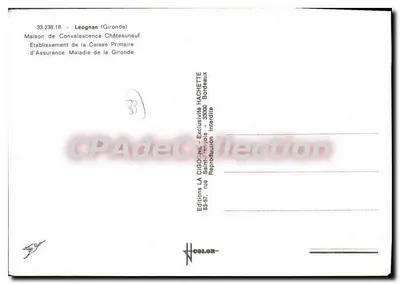 Bilhete postal semimoderno Leognan Maison de Convalescence Chateauneuf Etablissement da Caisse Primaire d'Assurance Maladie de la Gironde — Verso