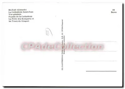 Bazas — Widok ogólny, Katedra Świętego Jana, Drzwi Rempartów i Wieże Gisquet — Éditions Édifiantes — Rewers