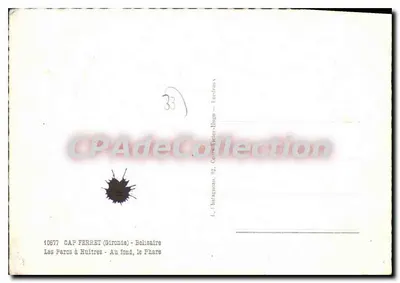 Cap Ferret (Gironde) — Os Parques de Ostras — No fundo, o Farol — Editor Elcé, n° 33 — Verso