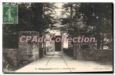 Châteauneuf (L.-et-V.) — Entrada do Forte — J. Sorel, editor, Réthues