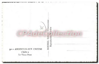 Argenton-sur-Creuse — O Velho Ponte — ROUSSEL Editor Chateauroux — Verso