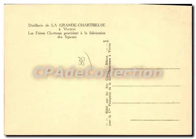 Distillerie de la Grande-Charteuse à Voiron — Les Frères Chartreux procédant à la fabrication des liqueurs — Éditée par les B's Comités, Mâcon — Verso