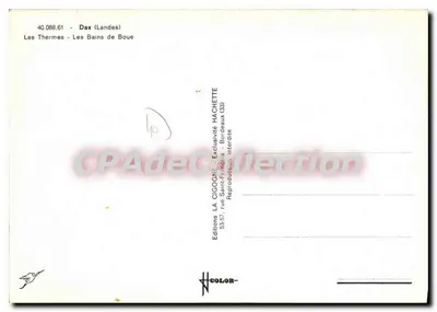 Les Thermes - Les Bains de Boue - Dax (Landes) — Wydawnictwo LA CIGOGNE - n° 40.088.61 — Rewers