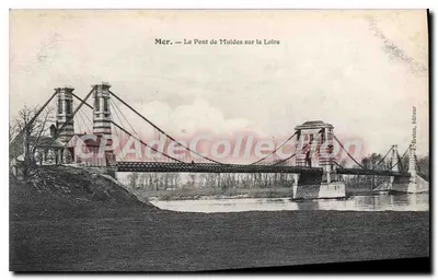 Mer — O Ponte de Muldes sobre o rio Loire — P. Bretton, editor