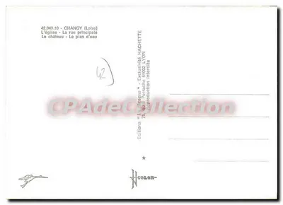 Changy (Loire) — kościół, ulica główna, zamek, zbiornik wodny — Wydawnictwo 'L'Écrogné' Hachette, Lyon — Rewers