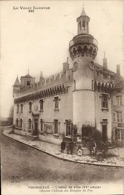 Yssingeaux — O Hotel de Ville (século XV) — Antigo Castelo dos Bispos de Le Puy — Editor Le Puy, n° 692