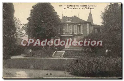 Marcilly-en-Villette (Loiret) — Les Touruelles - O Castelo — Taffaleau, Editor, n° 500