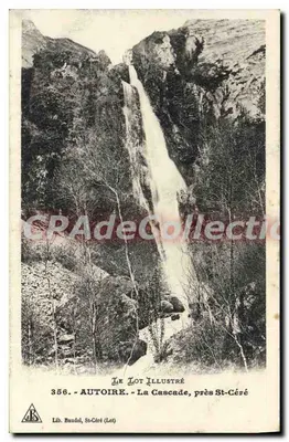 A Cascata, perto de St-Céré — Autoire — Lib. Baudol, St-Céré (Lot) — n° 356
