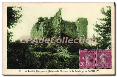Ruínas do Castelo da Garde, perto de St-Chély — La Lozère Illustrée — n°41